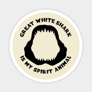 Great White Shark Is My Spirit Animal Magnet